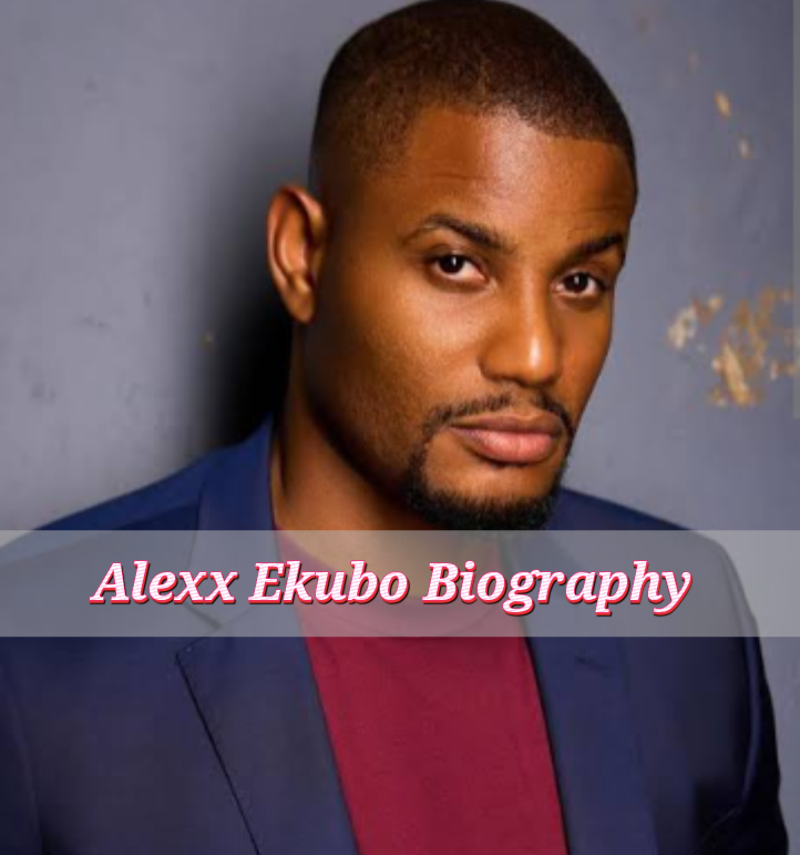 Alexx Ekubo Biography