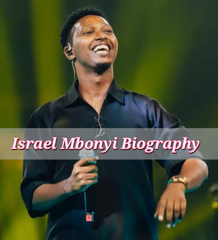 Israel Mbonyi biography