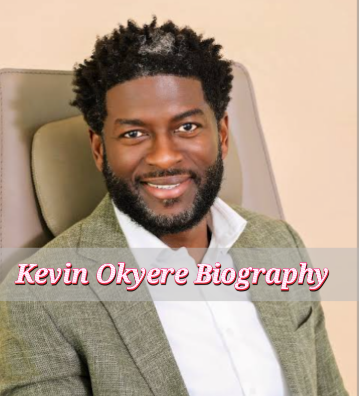 Kevin Okyere Biography