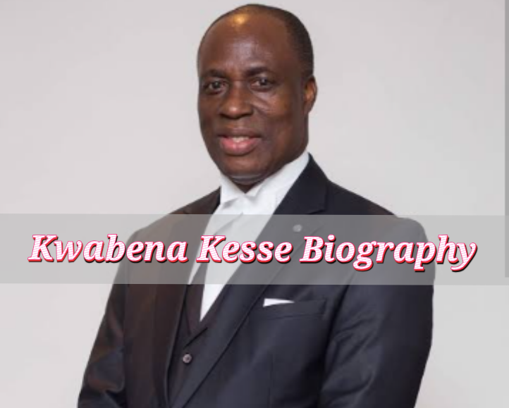Kwabena Kesse Biography