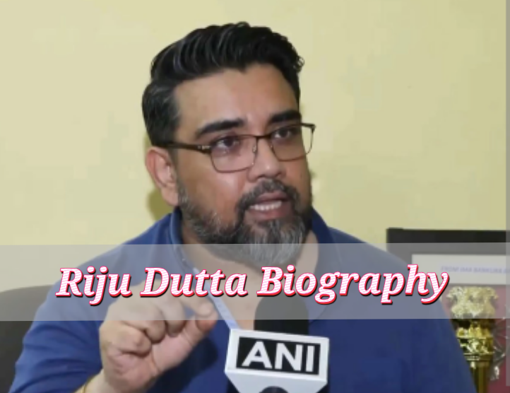 Riju Dutta Biography